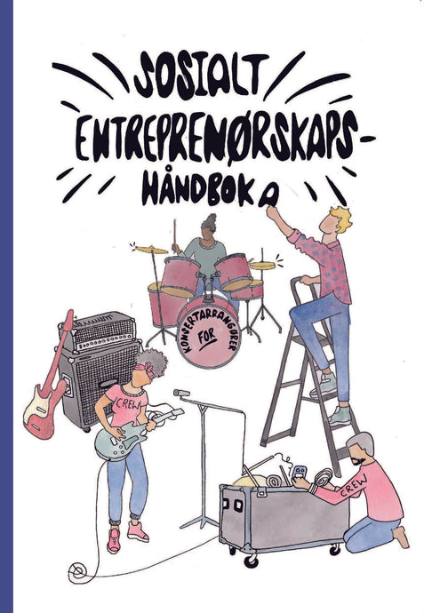 Sosialt entreprenørskaps-håndboka for konsertarrangører